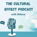 The cultural effect podcast with Helene